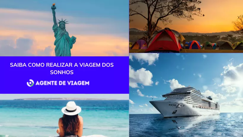 Saiba Como Realizar A Sua Viagem Dos Sonhos