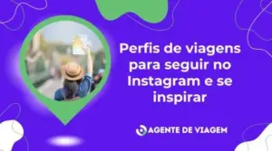 7 perfis de viagens para seguir no Instagram e se inspirar
