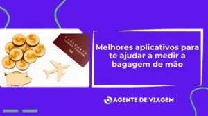 Melhores aplicativos para te ajudar a medir a bagagem de mão