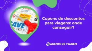 Cupons de descontos para viagens: onde conseguir? 