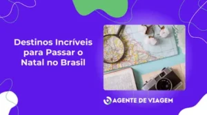 Destinos Incríveis para passar o Natal no Brasil