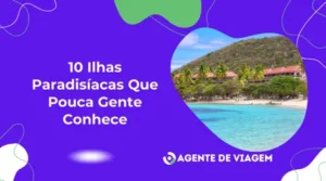 10 Ilhas Paradisíacas Que Pouca Gente Conhece