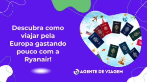 Descubra como viajar pela Europa gastando pouco com a Ryanair!