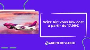 Wizz Air: voos low cost a partir de 17,99€