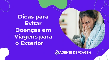 evitar doenças em viagens para o exterior