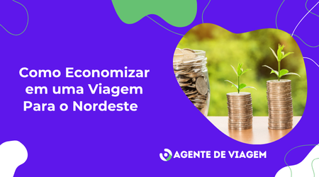 economizar em uma viagem para o nordeste